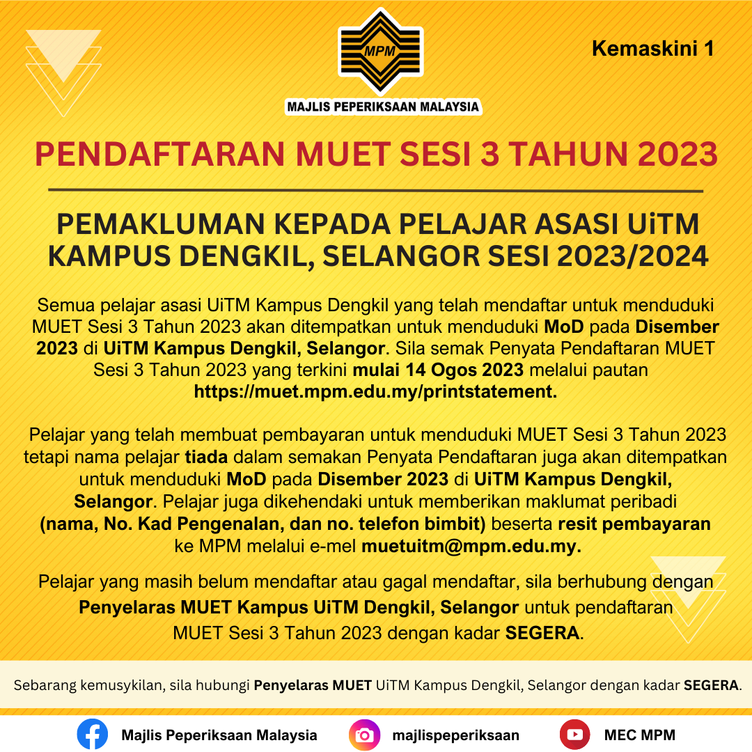 Pemakluman Kepada Pelajar Asasi UiTM Kampus Dengkil, Selangor Sesi 2023/2024