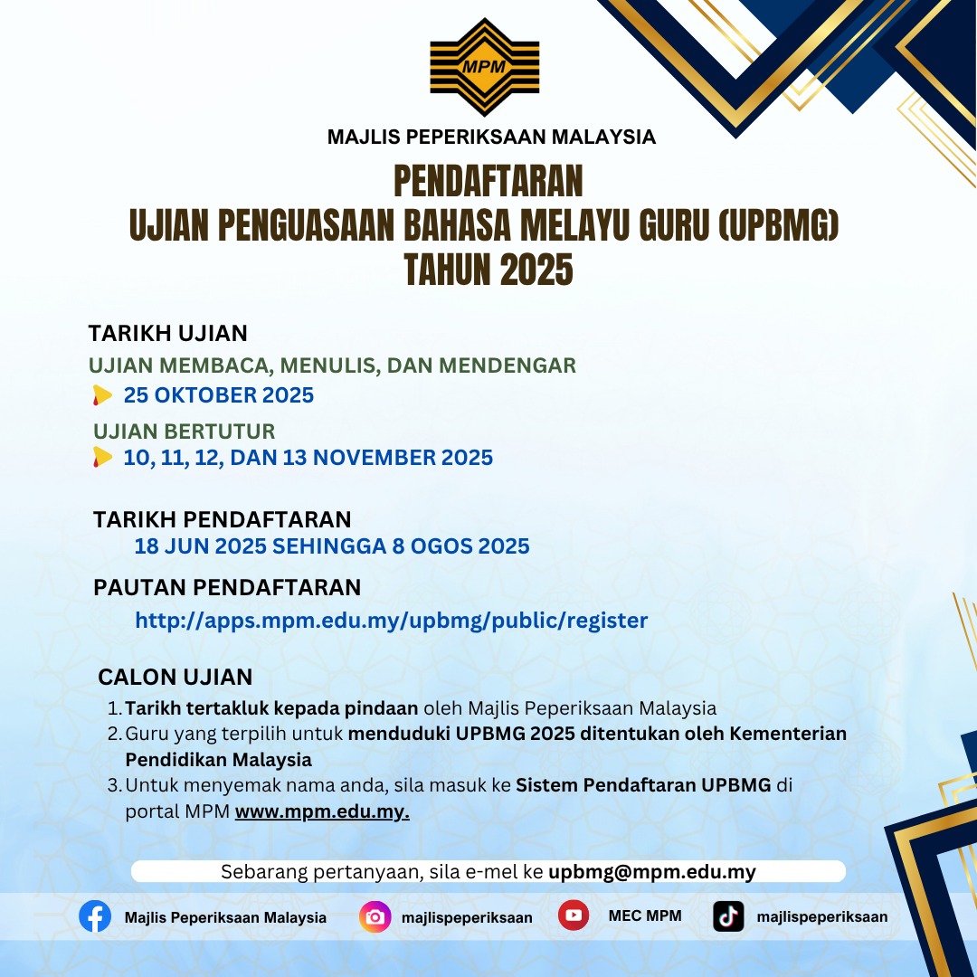 Pendaftaran Ujian Penguasaan Bahasa Melayu Guru (UPBMG) Tahun 2025