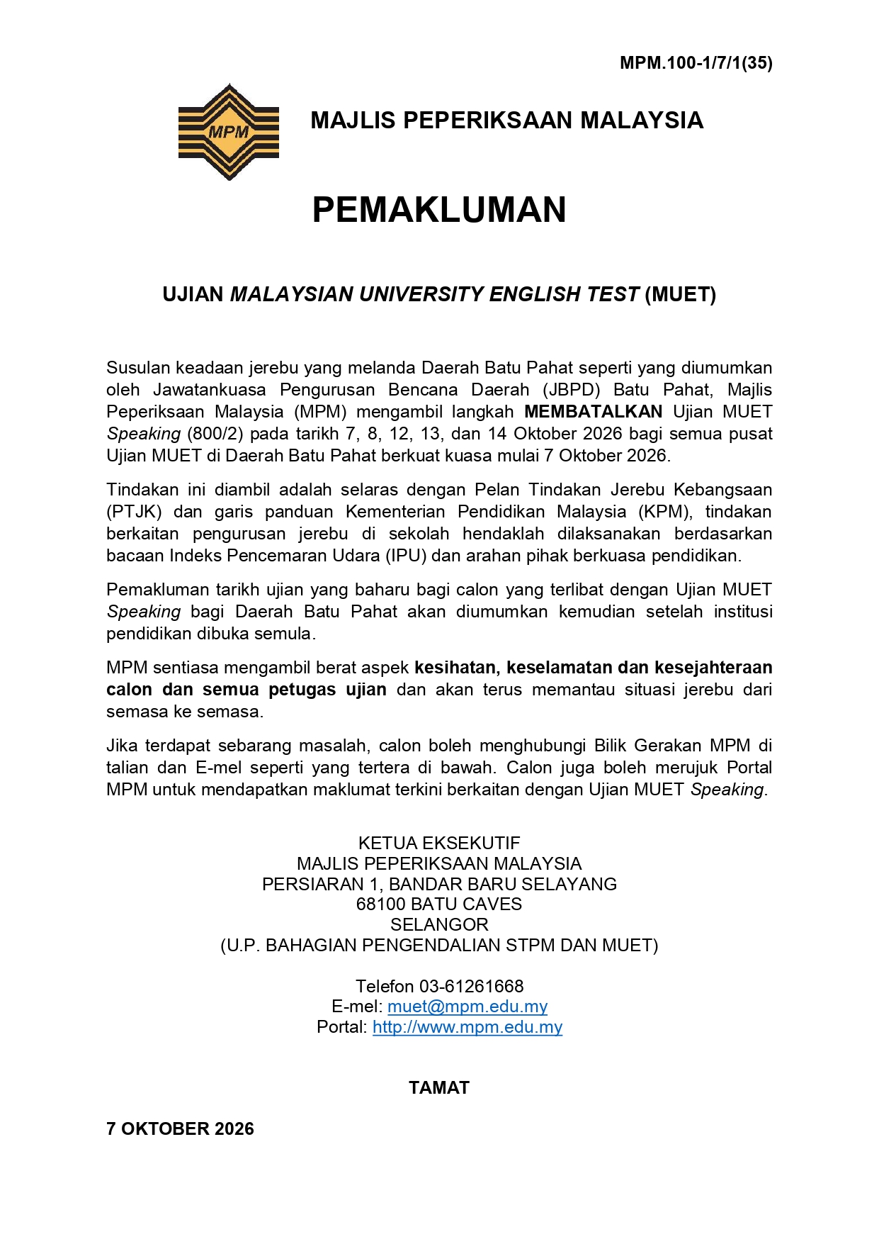 Pemakluman Pembatalan Ujian MUET Speaking di Pusat Ujian Batu Pahat