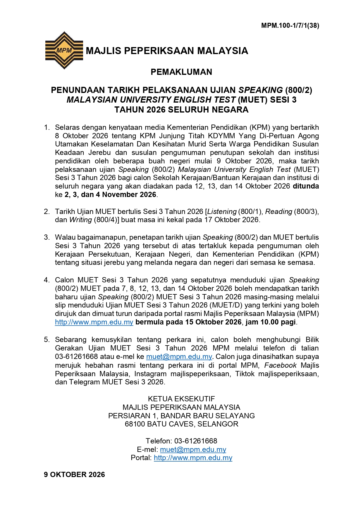 Pemakluman Penundaan Tarikh Pelaksanaan Ujian Speaking MUET Sesi 3 Tahun 2026...